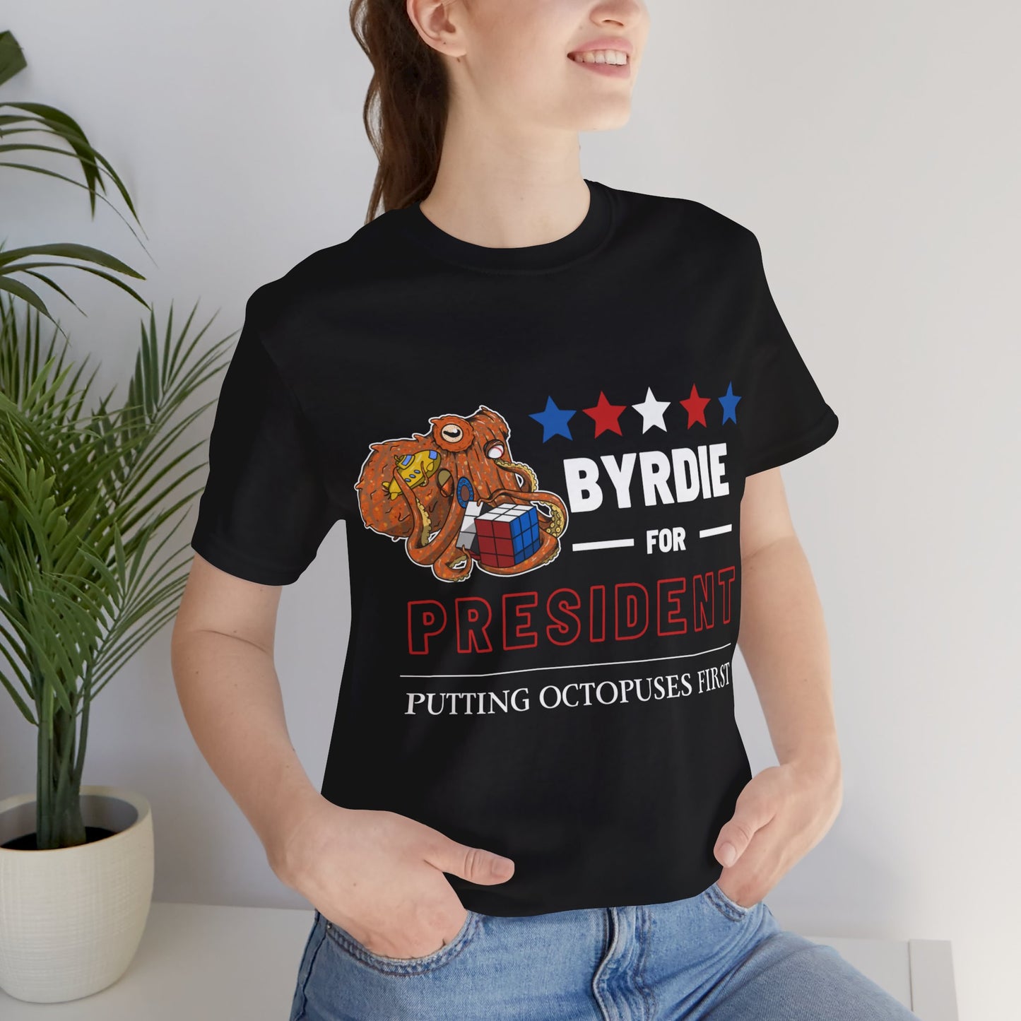 Byrdie for President - Putting Octopuses First